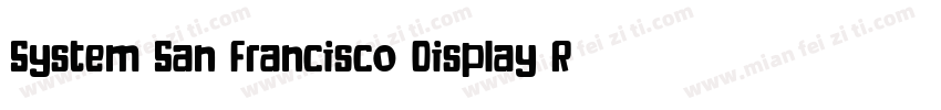 System San Francisco Display Regula字体转换